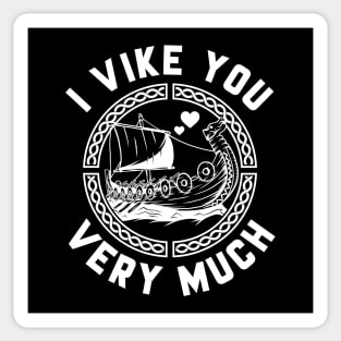 I Vike You Very Much Sticker